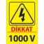 1000 V Uyarı Levhası