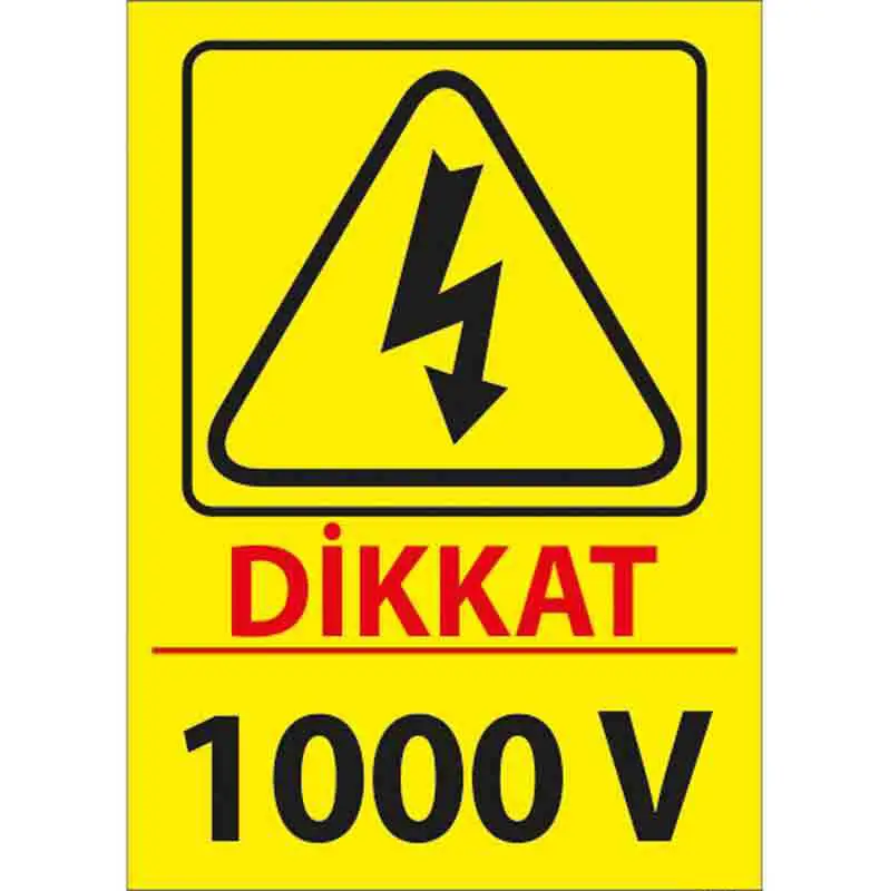 1000 V Uyarı Levhası
