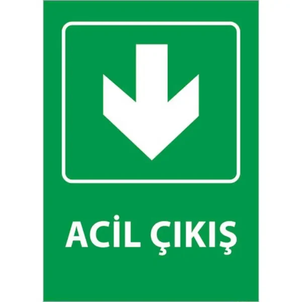 Acil Çıkış Kapı Üstü Uyarı Levhası