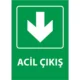 Acil Çıkış Kapı Üstü Uyarı Levhası