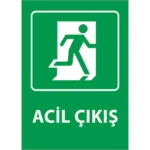 Acil Çıkış Kapı Üzeri Uyarı Levhası