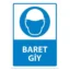 Baret Giy Uyarı Levhası