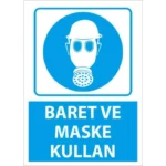 Baret Ve Maske Kullan Uyarı Levhası