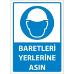 Baretleri Yerlerine Asın Uyarı Levhası