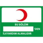 Bölüm İlk Yardım Sorumlusu Uyarı Levhası