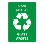Cam Glass Atıklar Uyarı Levhası