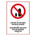 Cam Eşya Ve Cam Şişeli İçecekler Yasaktır Uyarı Levhası