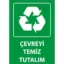 Çevreyi Temiz Tut Uyarı Levhası