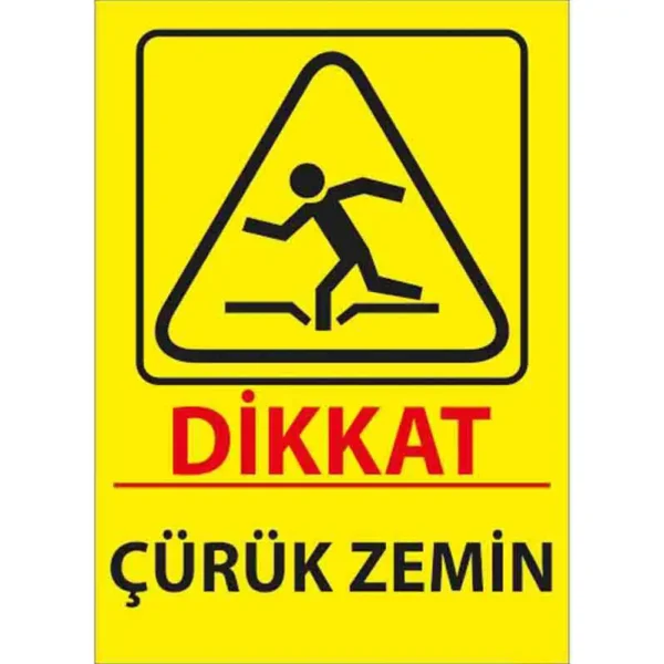 Çürük Zemin Uyarı Levhası