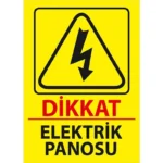 Dikkat Elektrik Panosu Uyarı Levhası