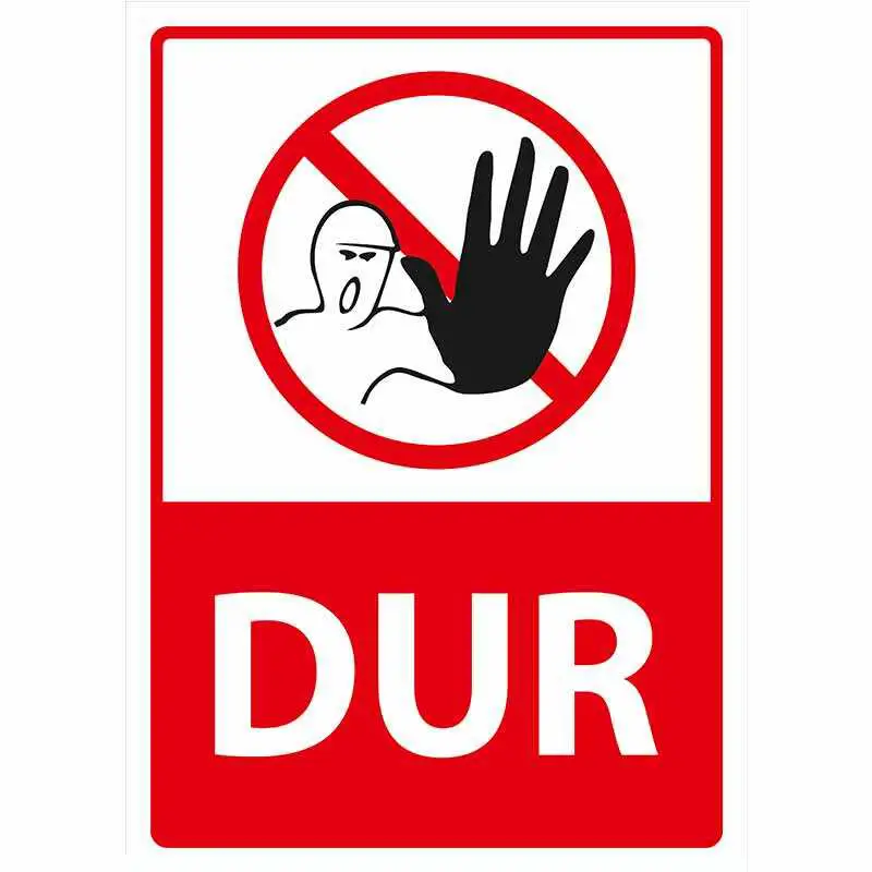 dur-uyari-levhasi-2-1.webp Dur Uyarı Levhası 2