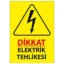 Elektrik Tehlikesi Uyarı Levhası