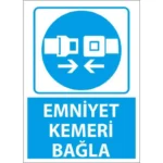 Emniyet Kemeri Bağla Uyarı Levhası