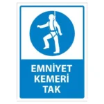 Emniyet Kemeri Tak Uyarı Levhası