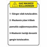 Gaz Maskesi Kullanım Talimatı Uyarı Levhası