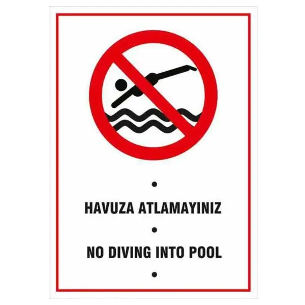 Havuza Atlamayınız Uyarı Levhası