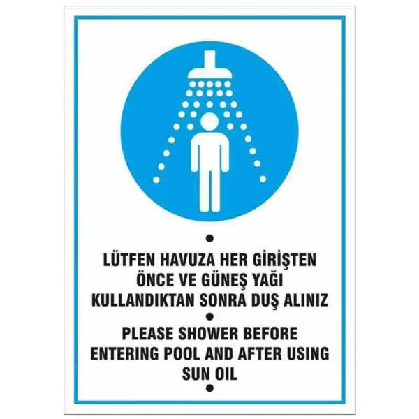 Havuza Girmeden Duş Aliniz Uyarı Levhası