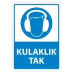 Kulaklık Tak Uyarı Levhası