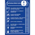 Merdiven Kullanma Talimatı Levhası