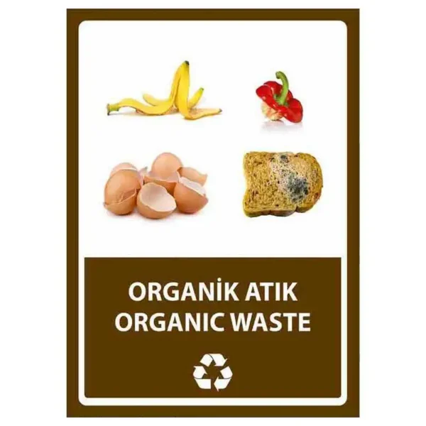 Organik Atık Uyarı Levhası