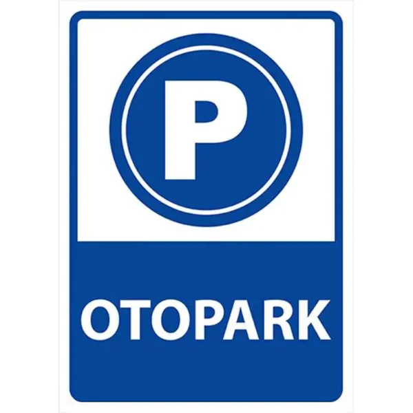 Otopark Uyarı Levhası