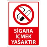 Sigara İçmek Yasaktır Uyarı Levhası