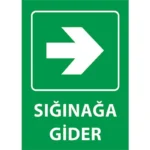 Sığınağa Gider Uyarı Levhası