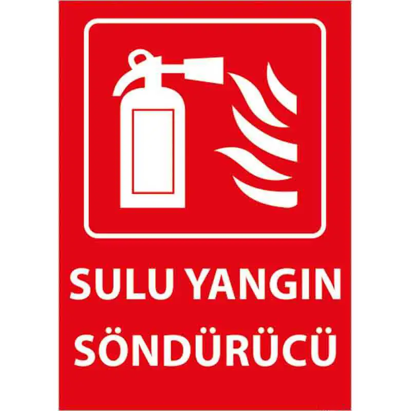 Sulu Yangın Söndürücü Uyarı Levhası