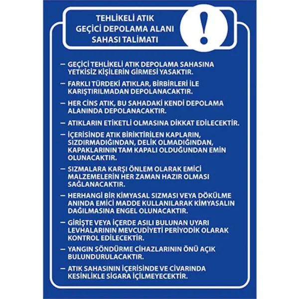 Tehlikeli Atık Geçici Depolama Alanı Uyarı Levhası