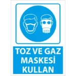 Toz Ve Gaz Maskesi Kullan Uyarı Levhası