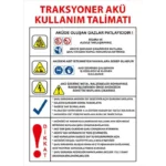 Traksiyoner Akü Kullanım Talimatı Uyarı Levhası