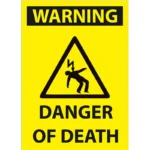 Warning Danger Of Death