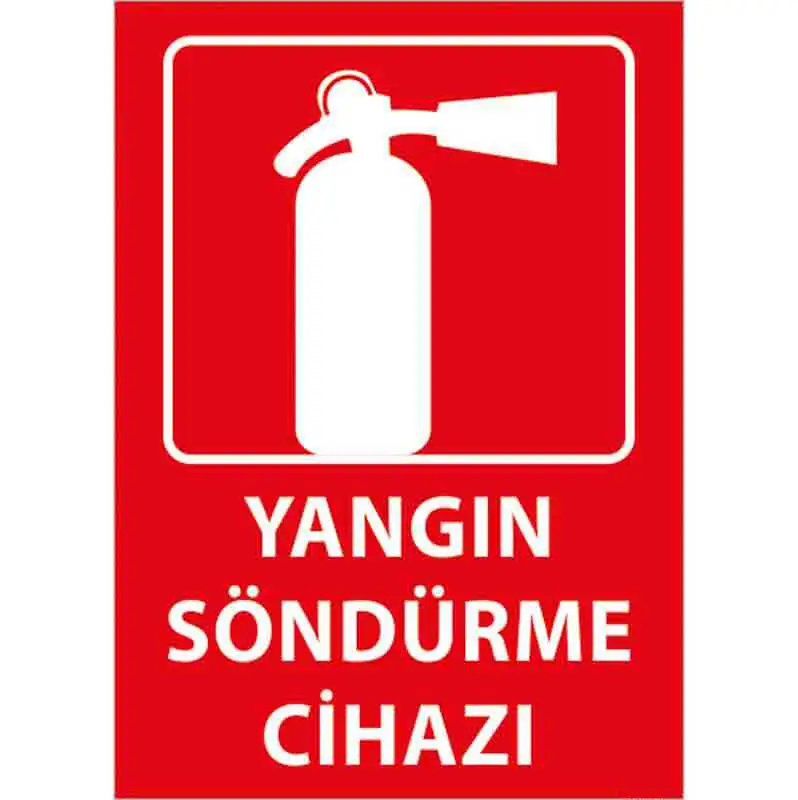Yangın Söndürme Cihazı Uyarı Levhası